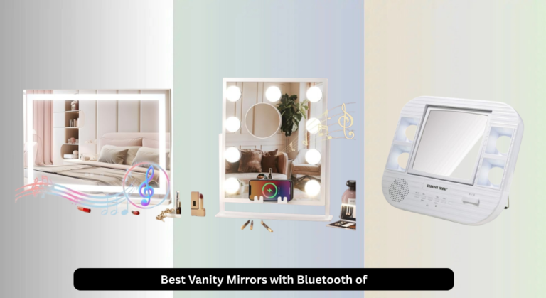 8 Best Vanity Mirrors with Bluetooth of 2026