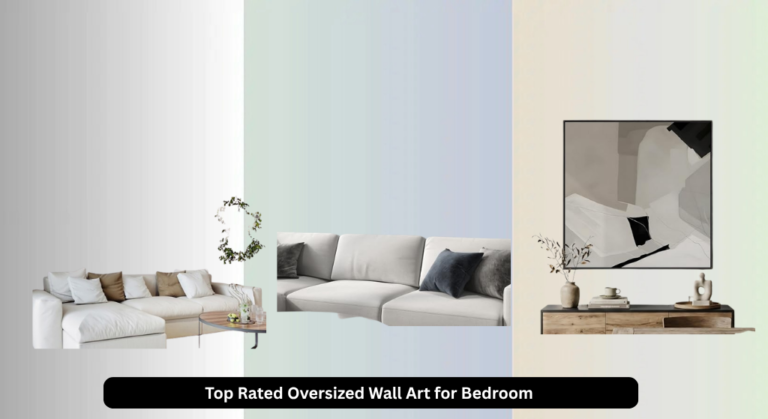 9 Top Rated Oversized Wall Art for Bedroom 2026