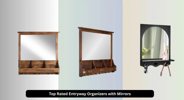 6 Top Rated Entryway Organizers with Mirrors 2026