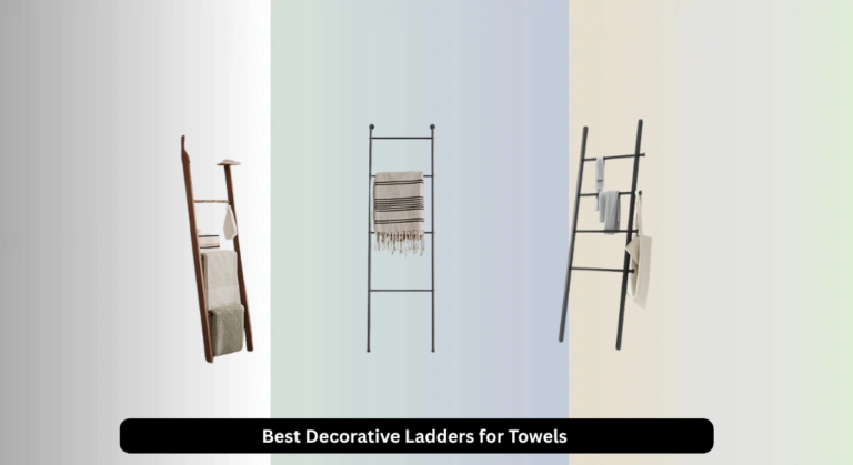 9 Best Decorative Ladders for Towels 2026