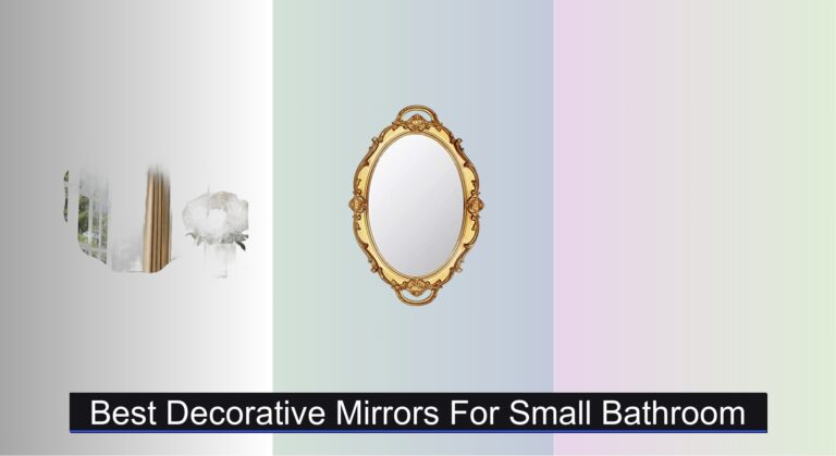 8 Best Decorative Mirrors for Small Bathrooms 2026