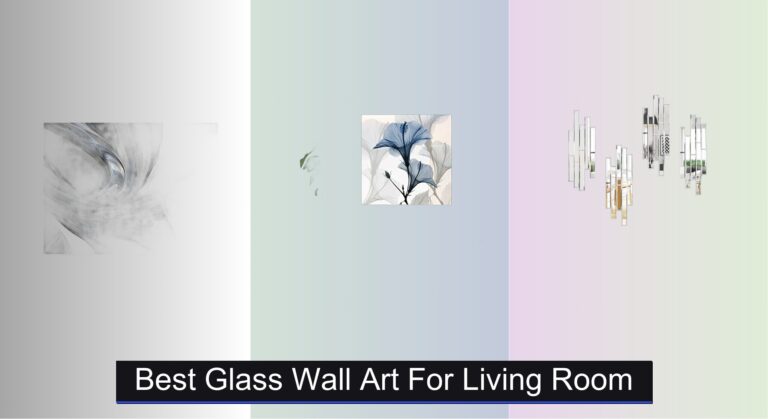 5 Best Glass Wall Art for Living Room 2026