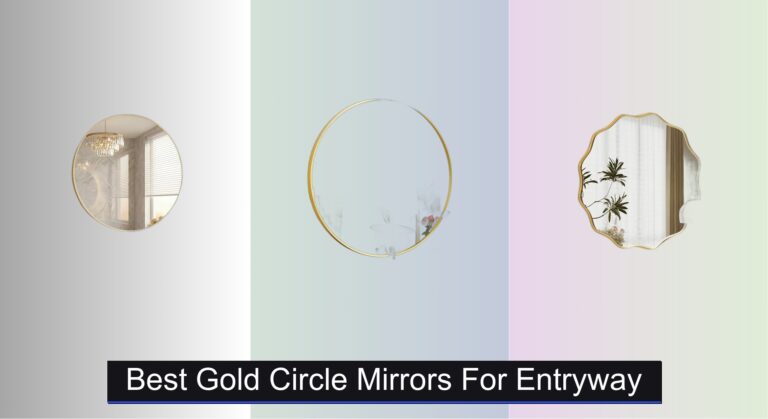 7 Best Gold Circle Mirrors for Entryway 2026