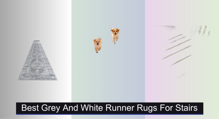 8 Best Grey and White Runner Rugs for Stairs 2026