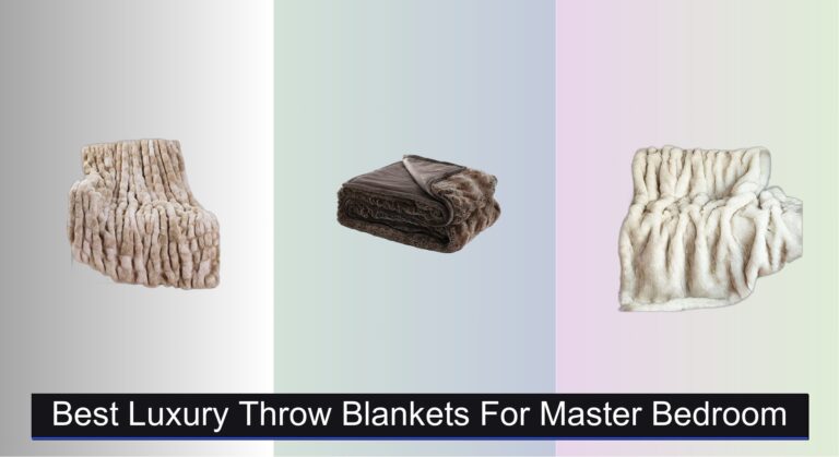 7 Best Luxury Throw Blankets for Master Bedroom 2026