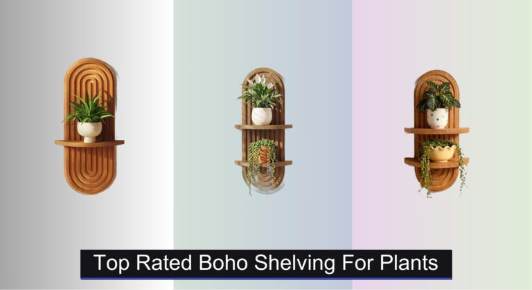 9 Best Boho Shelves for Plants 2026