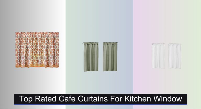 8 Top Rated Cafe Curtains for Kitchen Windows 2026