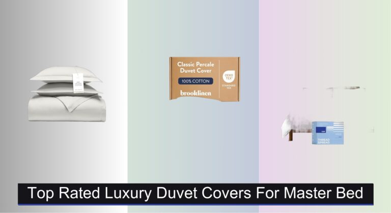 9 Best Luxury Duvet Covers for Master Bed 2026