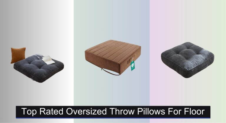 7 Top Rated Oversized Floor Pillows 2026