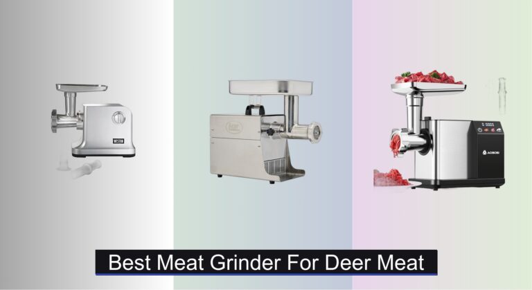7 Best Meat Grinders for Deer Meat 2026