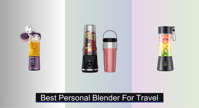 7 Best Personal Blenders for Travel 2026
