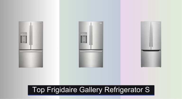 6 Best Frigidaire Gallery Refrigerators of 2026